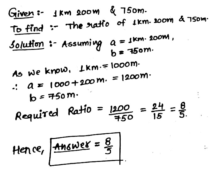Find The Ratio Of1 Km 0 M To 750 M Snapsolve