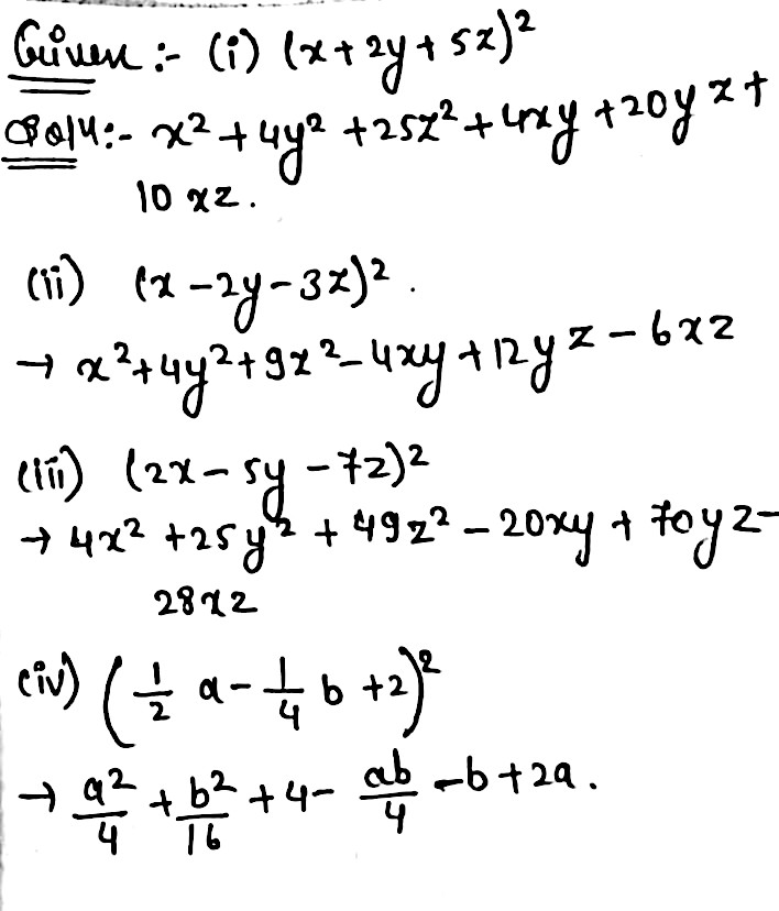 3 Expand Each Of The Following I 2x Y Z 2 Ii 2x 5y 7z 2 Ii 3x 4y 5z 2 Iv Frac 1 2 A Frac 1 4 B 2 2 Snapsolve