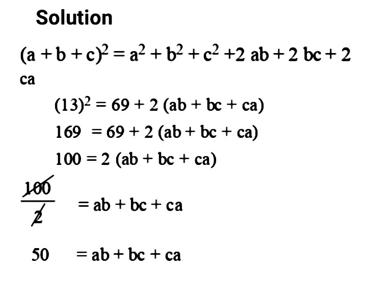 Q 22 If A B C 13 And B2 C2 69 Evaluate Ab Ca Snapsolve