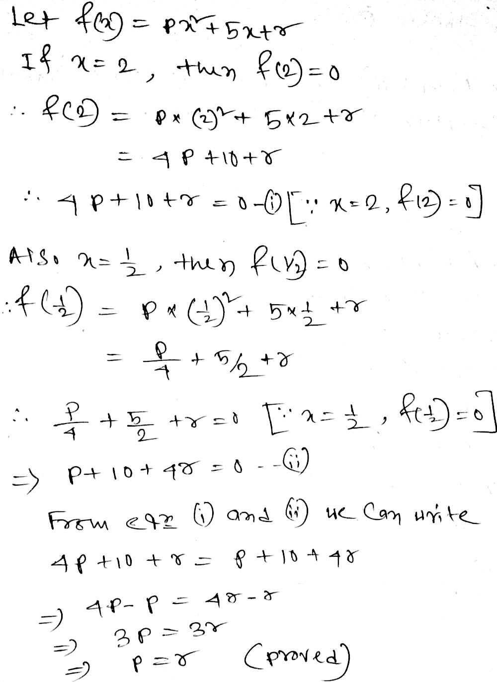 If 2 Are The Zeros Of Px 2 5x R Prove That P R Snapsolve