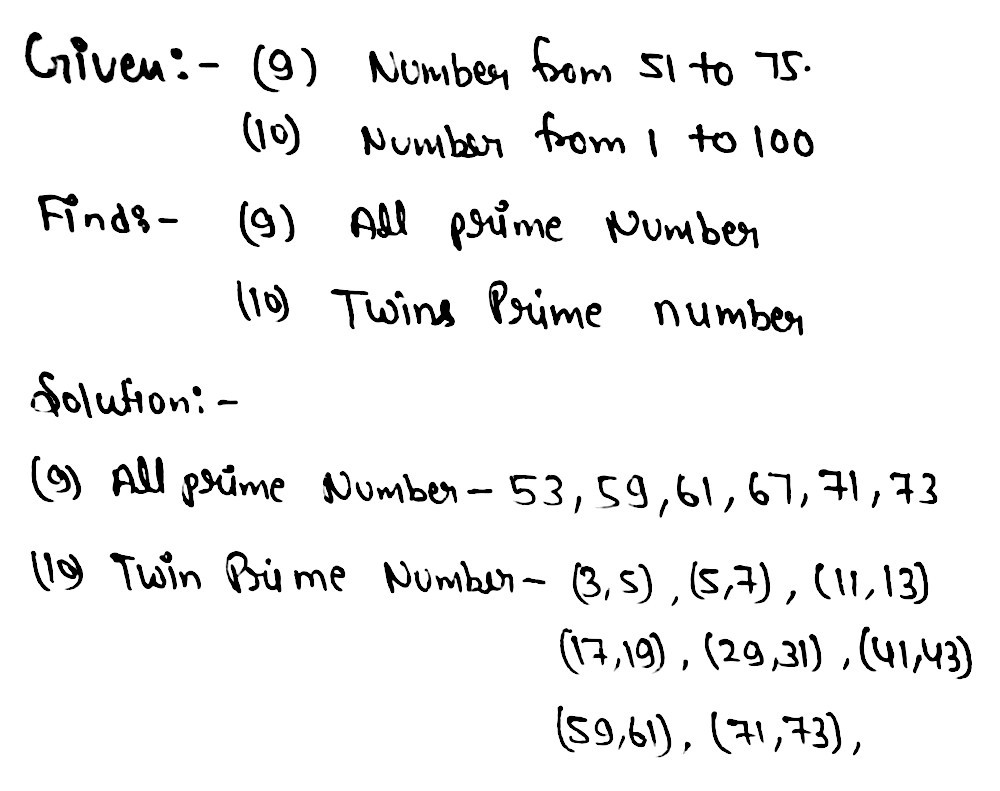 9 Make A List Of All Prime Numbers From 51 To 75 10 Make A List Of Twin Primes From 1 To 100 Snapsolve