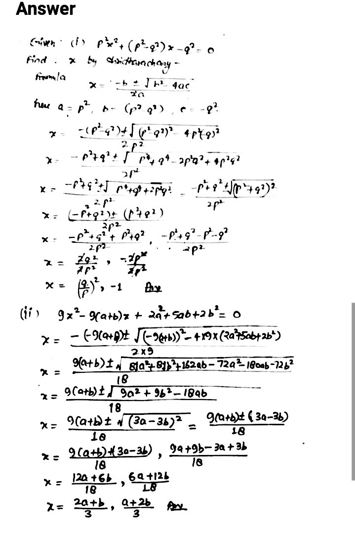 Using Quadratic Formula Solve The Following Quadratic Equations Ii P 2 X 2 P 2 Q 2 X Q 2 0 Pneq 0 I 9x 2 9 A B X 2a 2 5ab 2b 2 0 Snapsolve