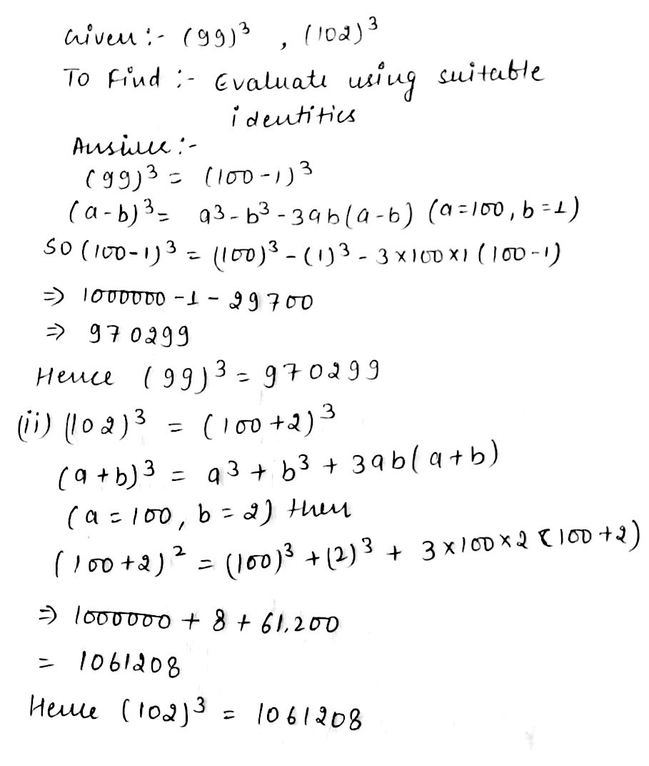 Evaluate The Following Using Suitable Identities I 99 3 Ii 102 3 Snapsolve