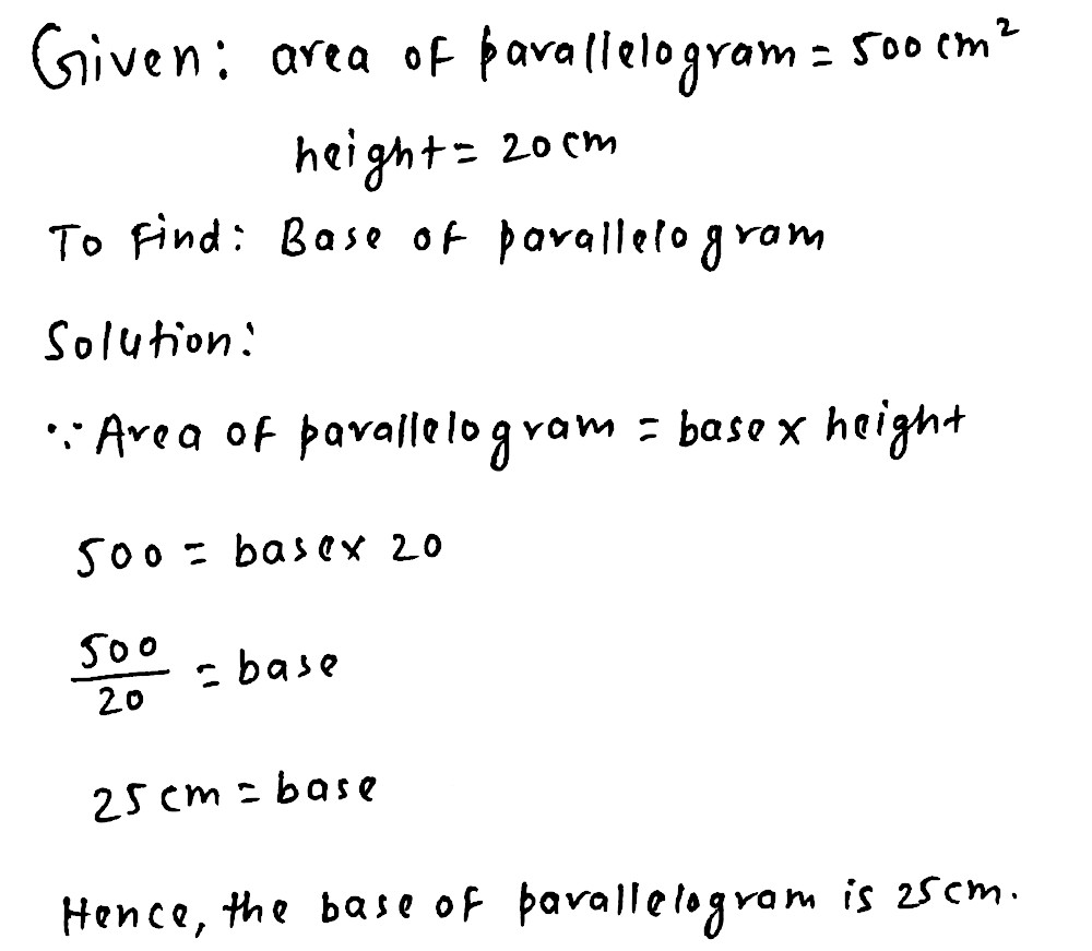 4 If The Height Of A Parallelogram Of Having 500 Cm 2 As Area Is Cm Then Its Base Isof Length A 15 Cm B 50 Cm C 25 Cm D Cm Snapsolve