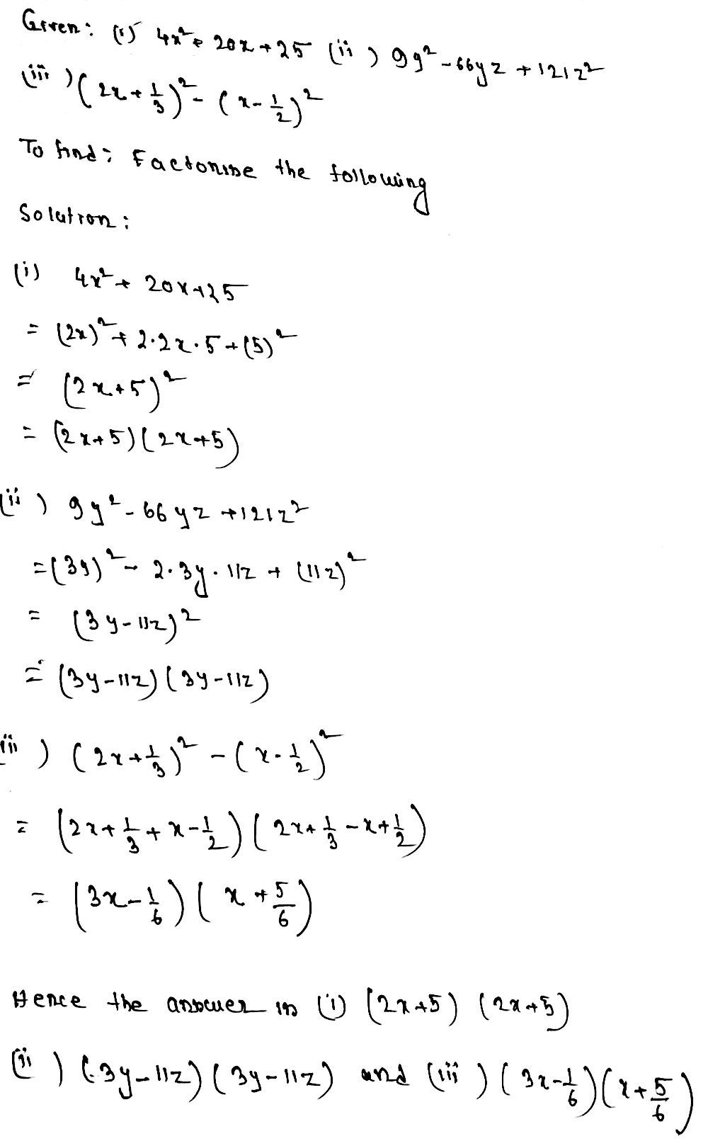 26 Factorise The Following I 4x 2 x 25 I 9y 2 66yz 121z 2 1s Iii 2x Frac 1 3 2 X Frac 1 2 2 Snapsolve