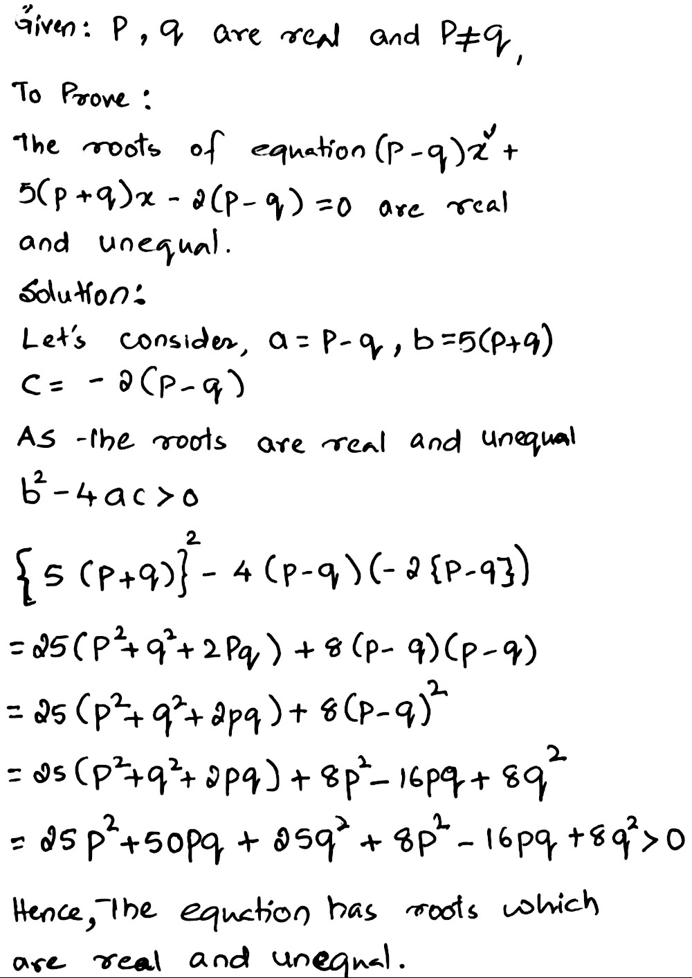 25 If P Q Are Real And Pneq Q Then Show That The Roots Of The Equation P Q X 2 5 P Q X 2 P Q 0 Are Real And Unequal Ora Shopkeeper Buys A Number Of Books For 8000 If