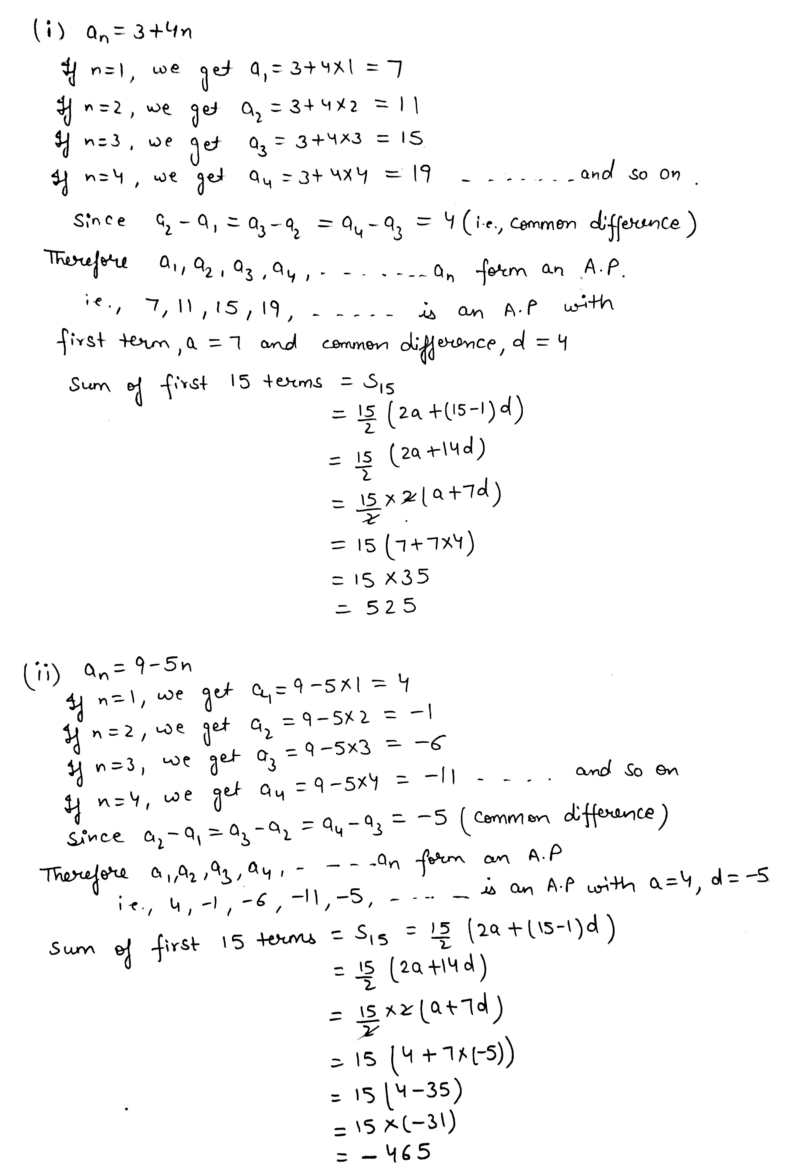 10 Show That A 1 A 2 A N Form An A P Where A N Is Defined As Below I A N 3 4n Ii A N 9 5nalso Find The Sum Of The First 15 Terms In Each