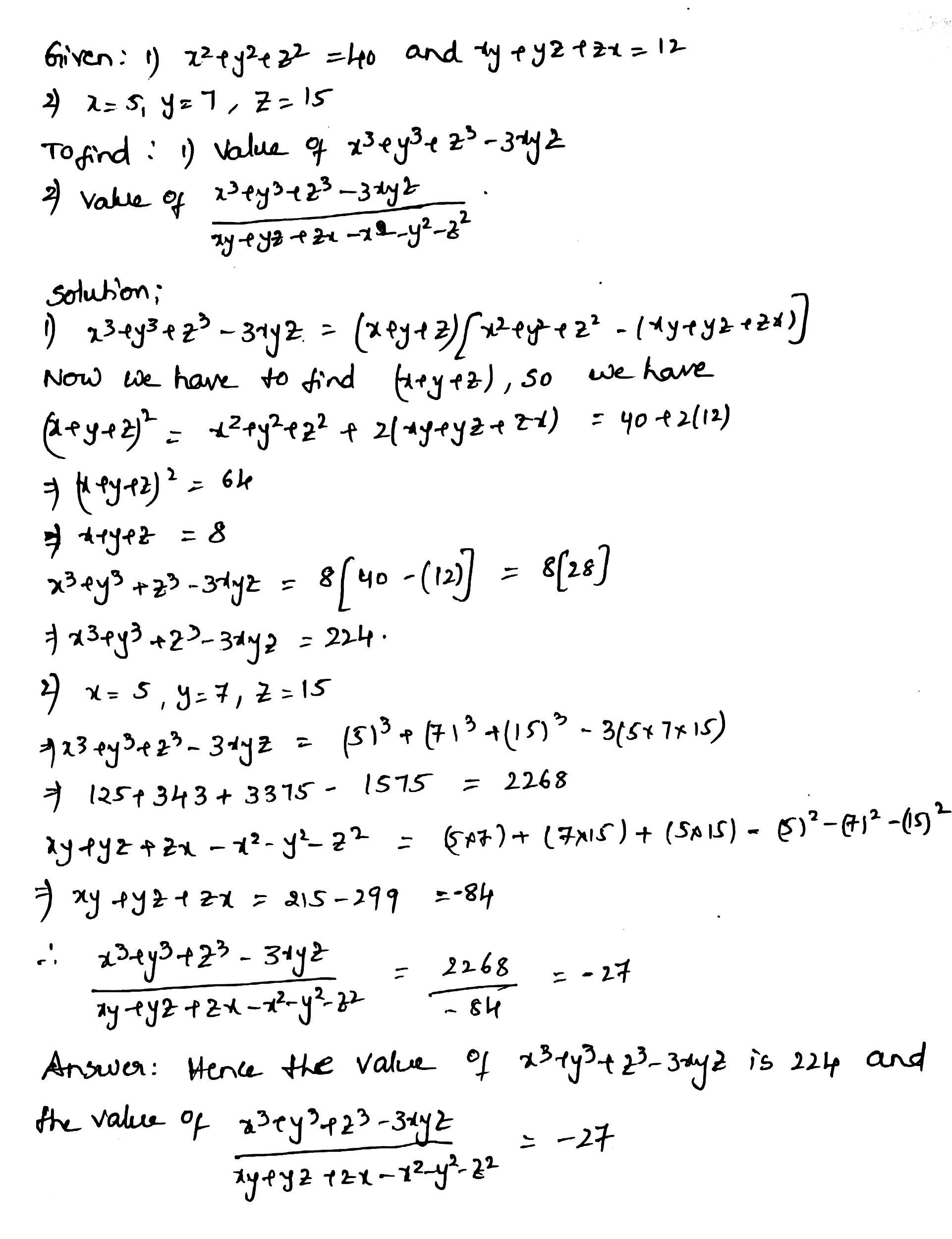 I If X 2 Y 2 Z 2 40 And Xy Yz Zx 12 Then Find The Value Ofx 3 Y 3 Z 3 3xyz Ii If X 5 Y 7 And Z 15 Find The Value Of Frac X 3 Y 3 Z 3 3xyz Xy Yz Zx X 2 Y 2 Z 2 Snapsolve