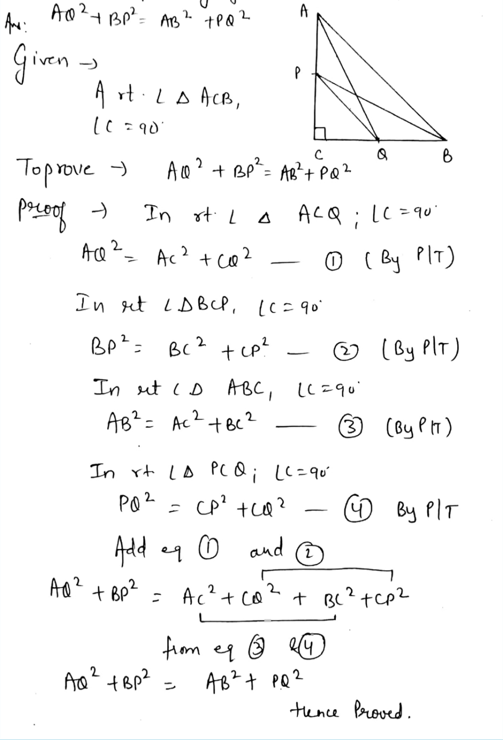 If P And Q Are The Points On Side Ca And Cb Respectively Of Abc Angle C 90 Prove That Left A Q 2 B P 2 Right A B 2 P Q 2 Snapsolve