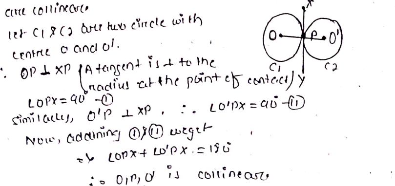 Two Circle With Centre O And O Touch Each Other Externally At Point P And Xy Is A Common Tangent To The Two Circles At P Prove That O P Are Collinear