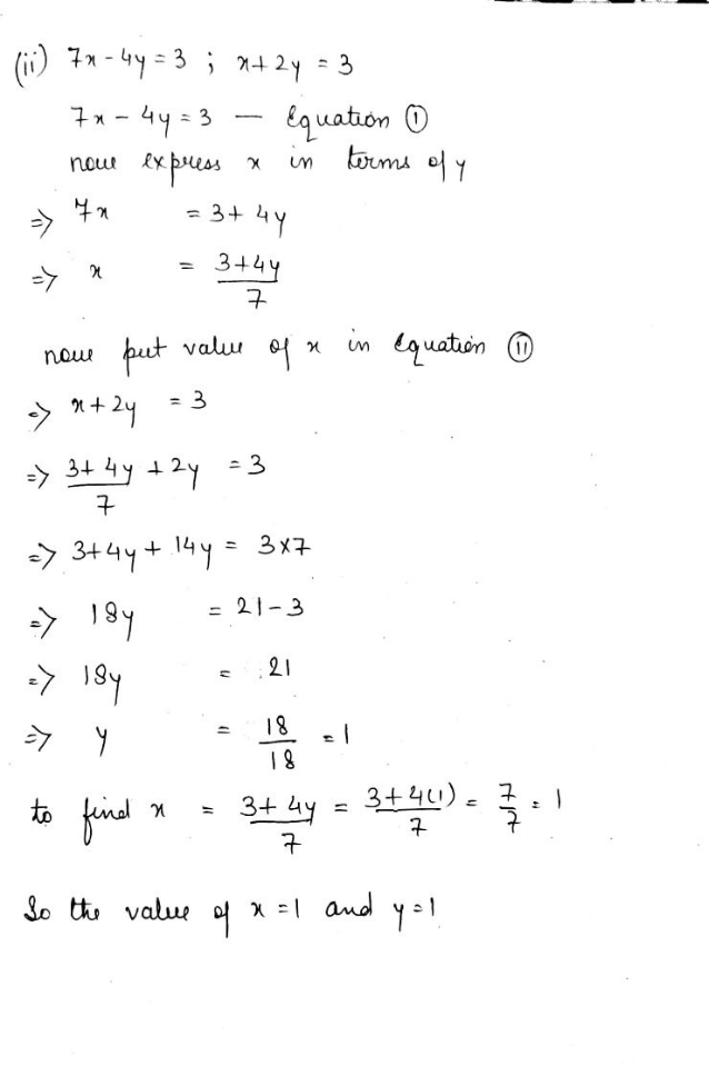 Solve The Following Pair Of Linear Equation By Substitution Method I X Y 2 3x 2y 16ii 7x 4y 3 X 2y 3iii 3x 7y 37 5x 6y 39iv Frac 3x 4y 2 10 Frac 3x 4y 4 4v Y Frac 2 3 X 6 3 2y 4x vi 3x Frac Y 7 11 8 2y Frac X 11 7 10vii 1 1