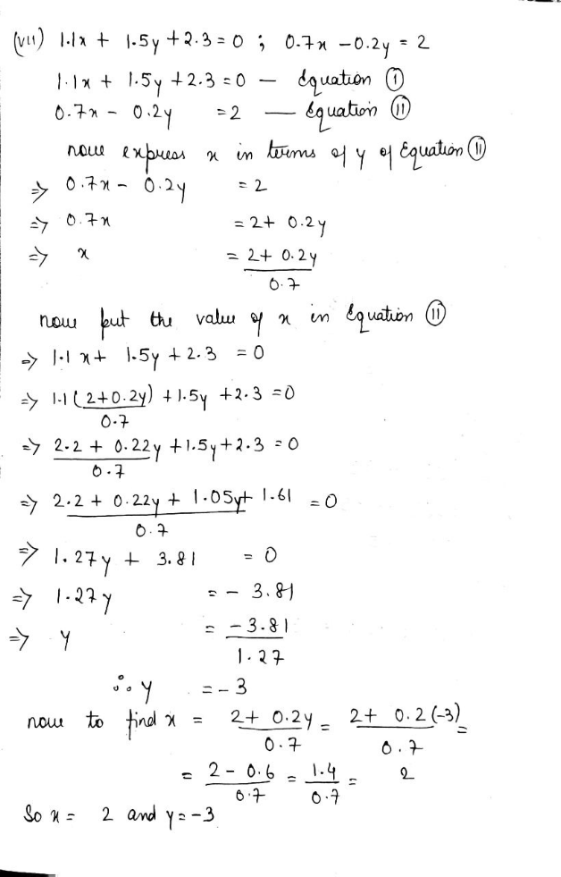 Solve The Following Pair Of Linear Equation By Substitution Method I X Y 2 3x 2y 16 Ii 7x 4y 3 X 2y 3 Iii 3x 7y 37 5x 6y 39 Iv Frac 3x 4y 2 10 Frac 3x 4y 4 4 V Y Frac 2 3 X 6 3 2y 4x Vi 3x Frac Y 7 11 8 2y Frac X