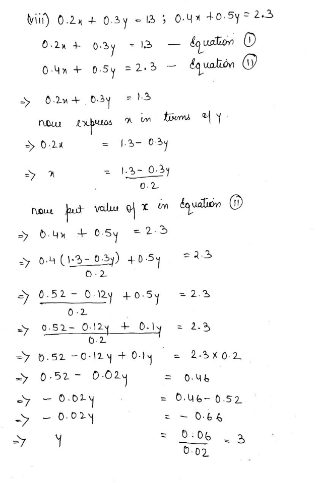 Solve The Following Pair Of Linear Equation By Substitution Method I X Y 2 3x 2y 16 Ii 7x 4y 3 X 2y 3 Iii 3x 7y 37 5x 6y 39 Iv Frac 3x 4y 2 10 Frac 3x 4y 4 4 V Y Frac 2 3 X 6 3 2y 4x Vi 3x Frac Y 7 11 8 2y Frac X