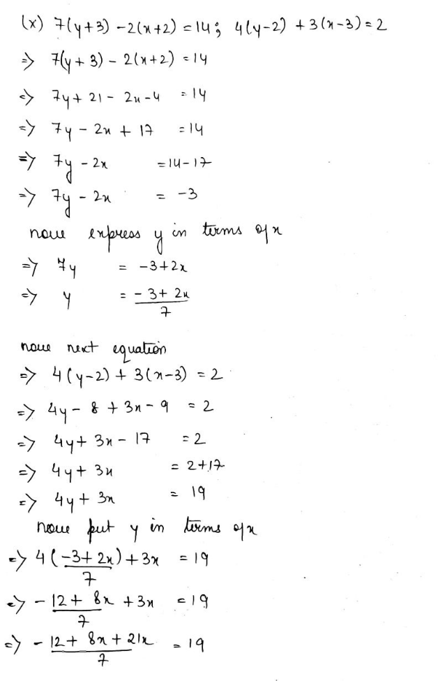 Solve The Following Pair Of Linear Equation By Substitution Method I X Y 2 3x 2y 16ii 7x 4y 3 X 2y 3iii 3x 7y 37 5x 6y 39iv Frac 3x 4y 2 10 Frac 3x 4y 4 4v Y Frac 2 3 X 6 3 2y 4x vi 3x Frac Y 7 11 8 2y Frac X 11 7 10vii 1 1