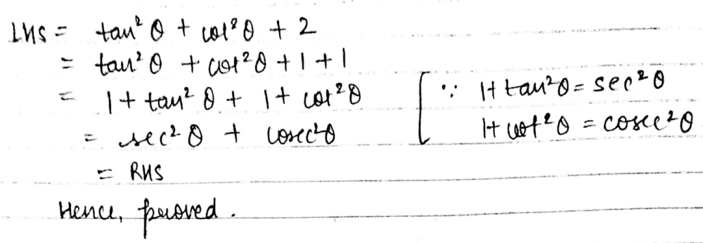 Prove That Tan 2 Theta Cot 2 Theta 2 Sec 2 Theta Cose C 2 Theta Snapsolve