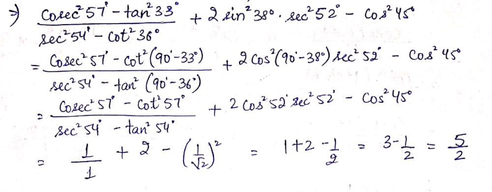 Identities We Are Going To Use In This Question Sin 2 θ Cos 2 θ 1 Sin 90 θ Cosθ 1 Tan 2 θ Sec 2 θ Cot 90 θ Tan θ 1 Cot 2 θ Cosec 2 θ