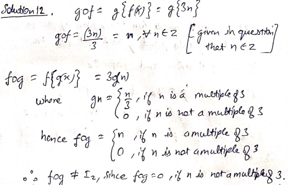 Question Let F Z Xrightarrow Z Be A Function Defined By F Left X Right 3x Forall N In Z And G Z Xrightarrow Z Be Defined By Gn Left Begin Array C Frac N 3 If N Is A Multiple Of 3 0 If N Is Not A Multiple Of 3 End Array
