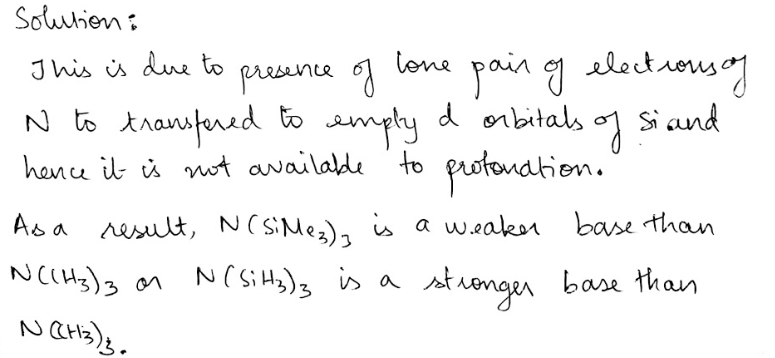 Why N Left C H 3 Right 3 Is More Basic Than N Sim E 3 3 Or Why Left Si H 3 Right 3 Is Weaker Base Than Left C H 3 Right 3 N Snapsolve