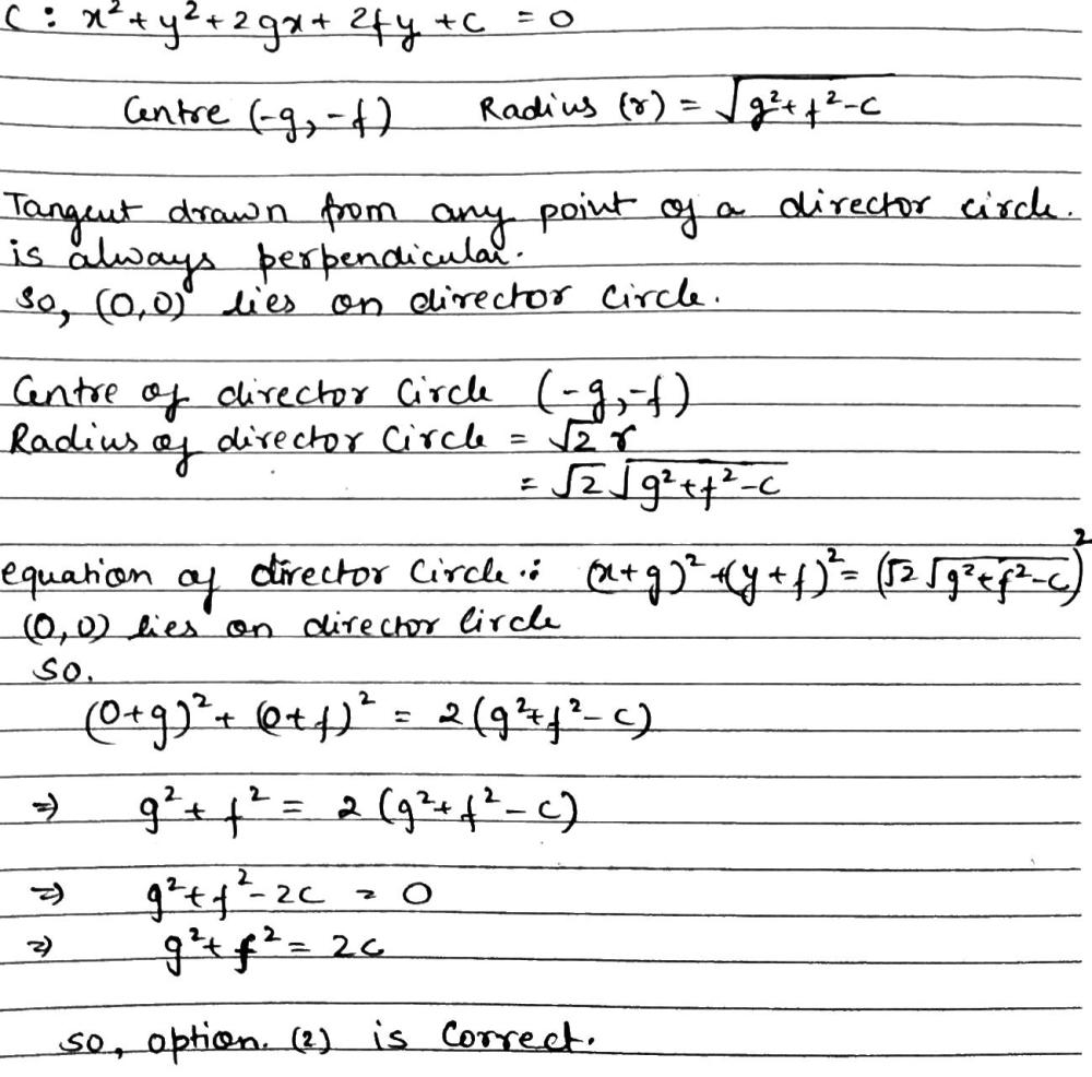 The Condition That The Pair Of Tangents Drawn From Origin To Circle X 2 Y 2 2gx 2fy C 0 May Be At Righ Angle Is A G 2 F 2 0b G 2 F 2 2cc G 2 F 2 2c 0d G 2 F 2 2c Snapsolve