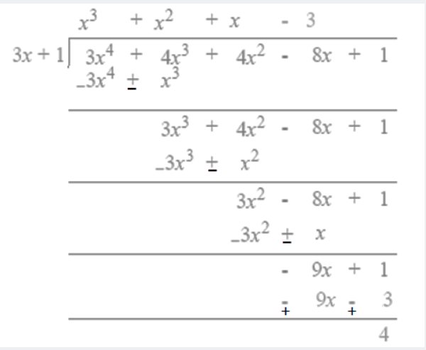 Divide Polynomial P X 3x 4 4x 3 4x 2 8x 1 By Q X 3x 1 Also Find What Should Be Added To P X So That It Is Completely Divisible By Q X Snapsolve