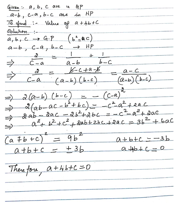 If A B C Are In Gp A B C A B C Are In Hp Then The Value Of A 4b C Is Snapsolve