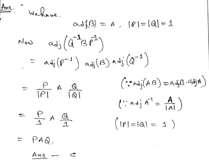 If Adjb A Left Pright Left Qright 1 Then Adjleft Q 1 B P 1 Right A Pq B Qap C Paq D P A 1 Q Snapsolve