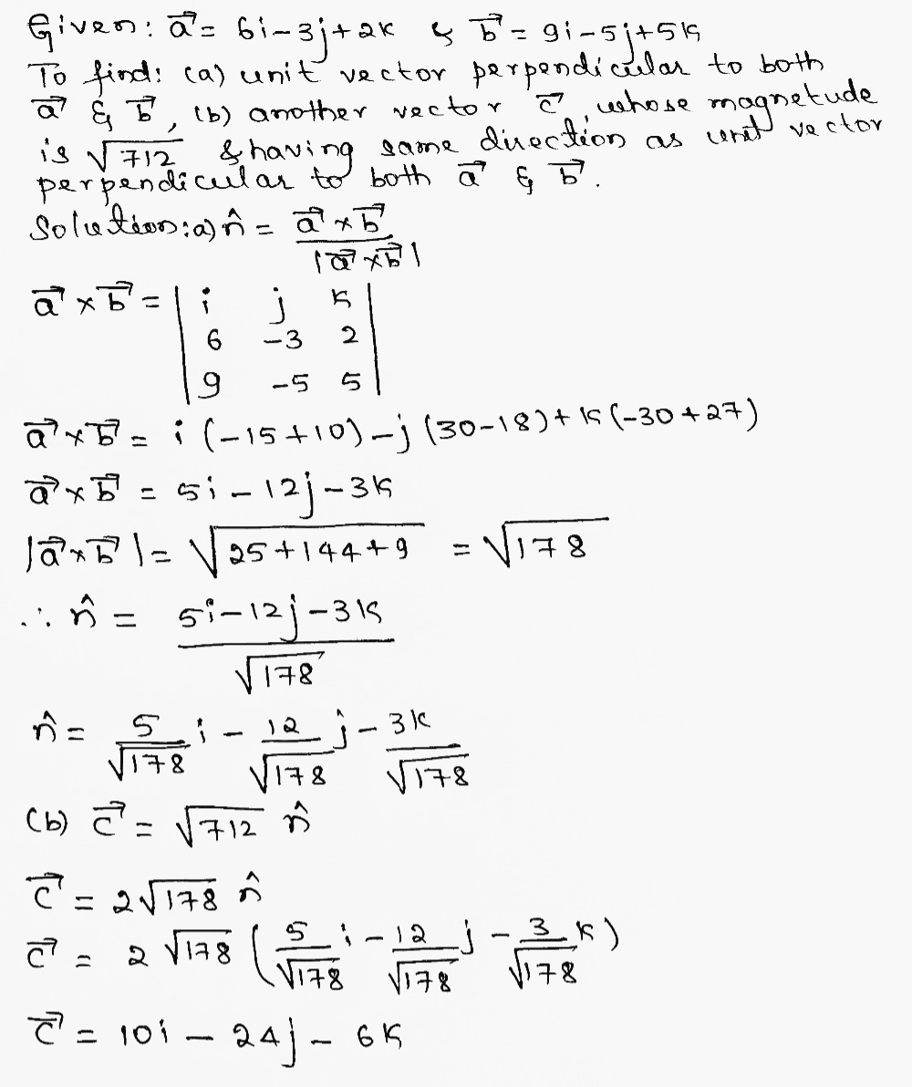 Given Vectors A 6i 3 2k And B 9 J 5k A Find A U Gauthmath