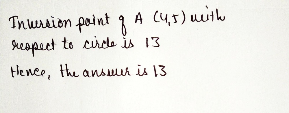 The Equation Of An Inversion Circle Is X2 Y2 4x 6y Gauthmath