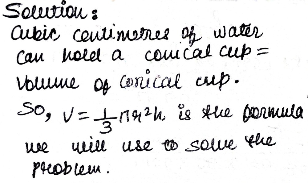 7. How many cubic centimeters of water can a conic Gauthmath