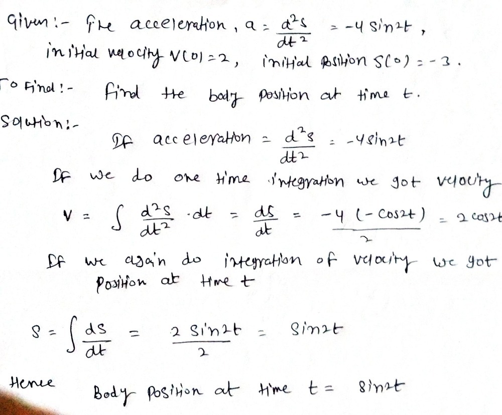 16. Given the acceleration, a = d16s/dt16 = -16sin 16t - Gauthmath