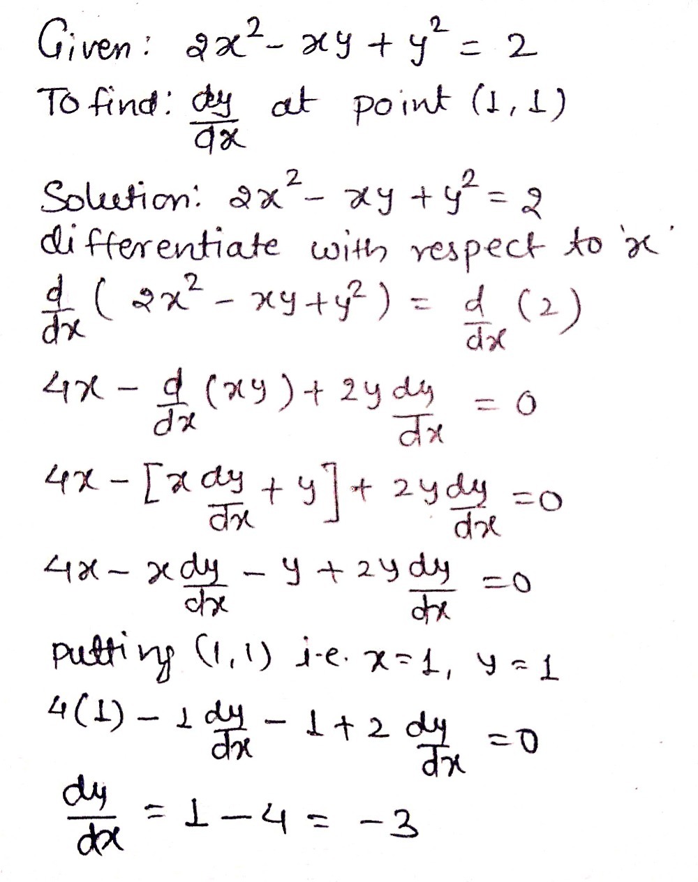 Let 2x2 Xy Y2 2 Find Dy Dx At The Point 1 1 A Gauthmath Let 2x2 Xy Y2 2 Find Dy Dx At The Point 1 1 A Gauthmath