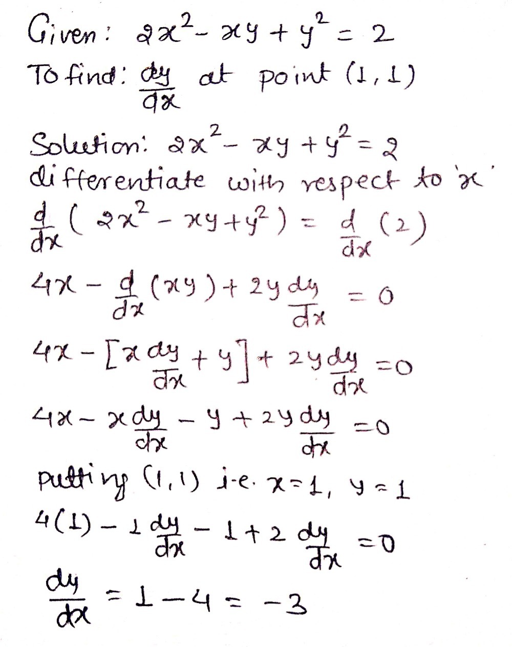 Let 2x2 Xy Y2 2 Find Dy Dx At The Point 1 1 A Gauthmath