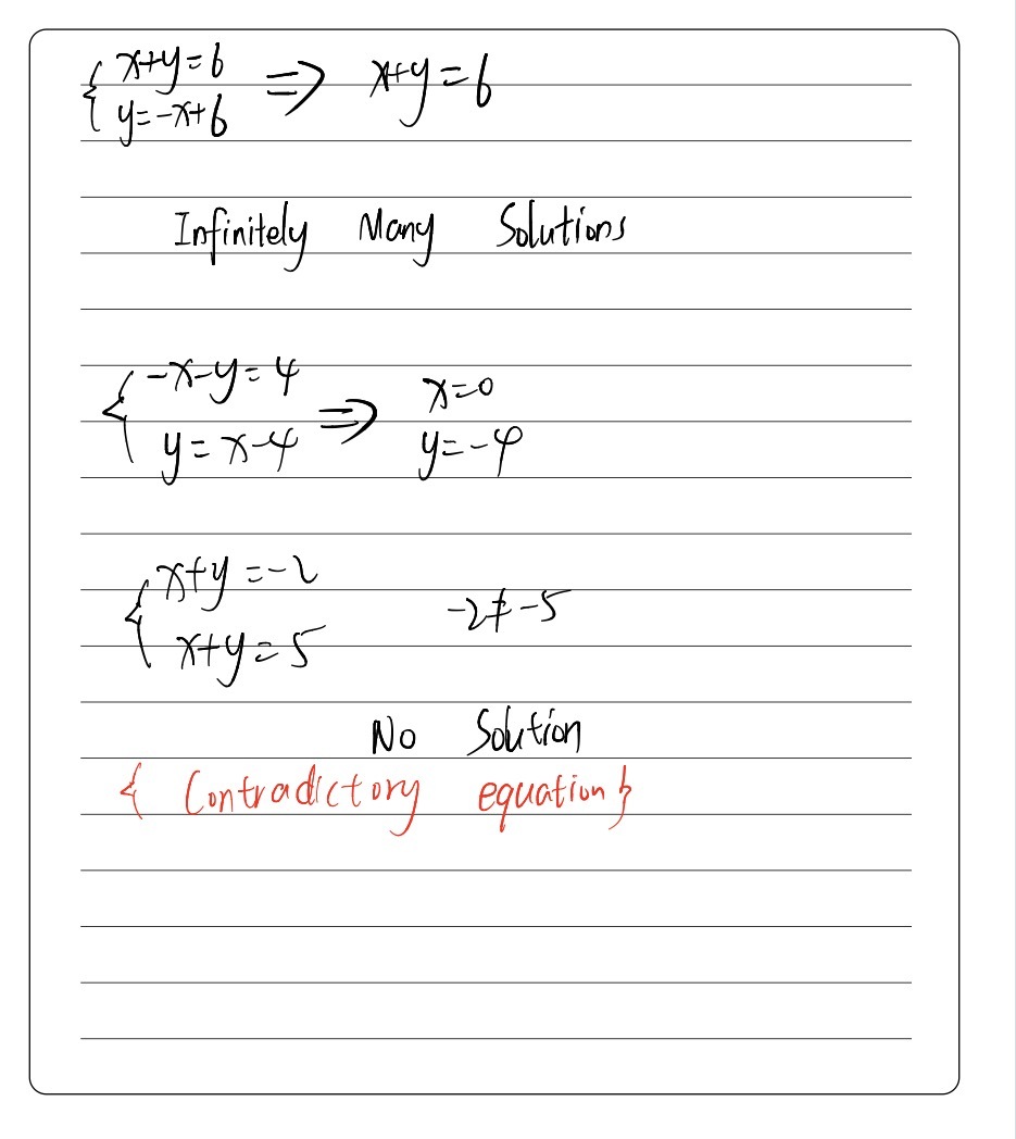 Determine Whether Each System Has One Solution No Gauthmath