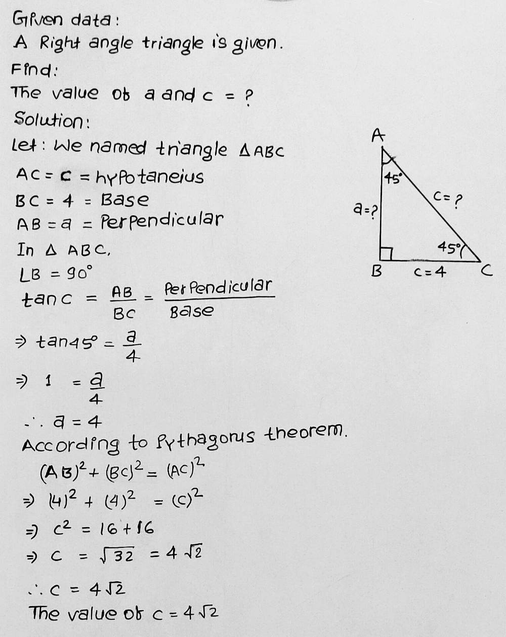 In 45 45 90 1 The Two Legs Are Equ Gauthmath