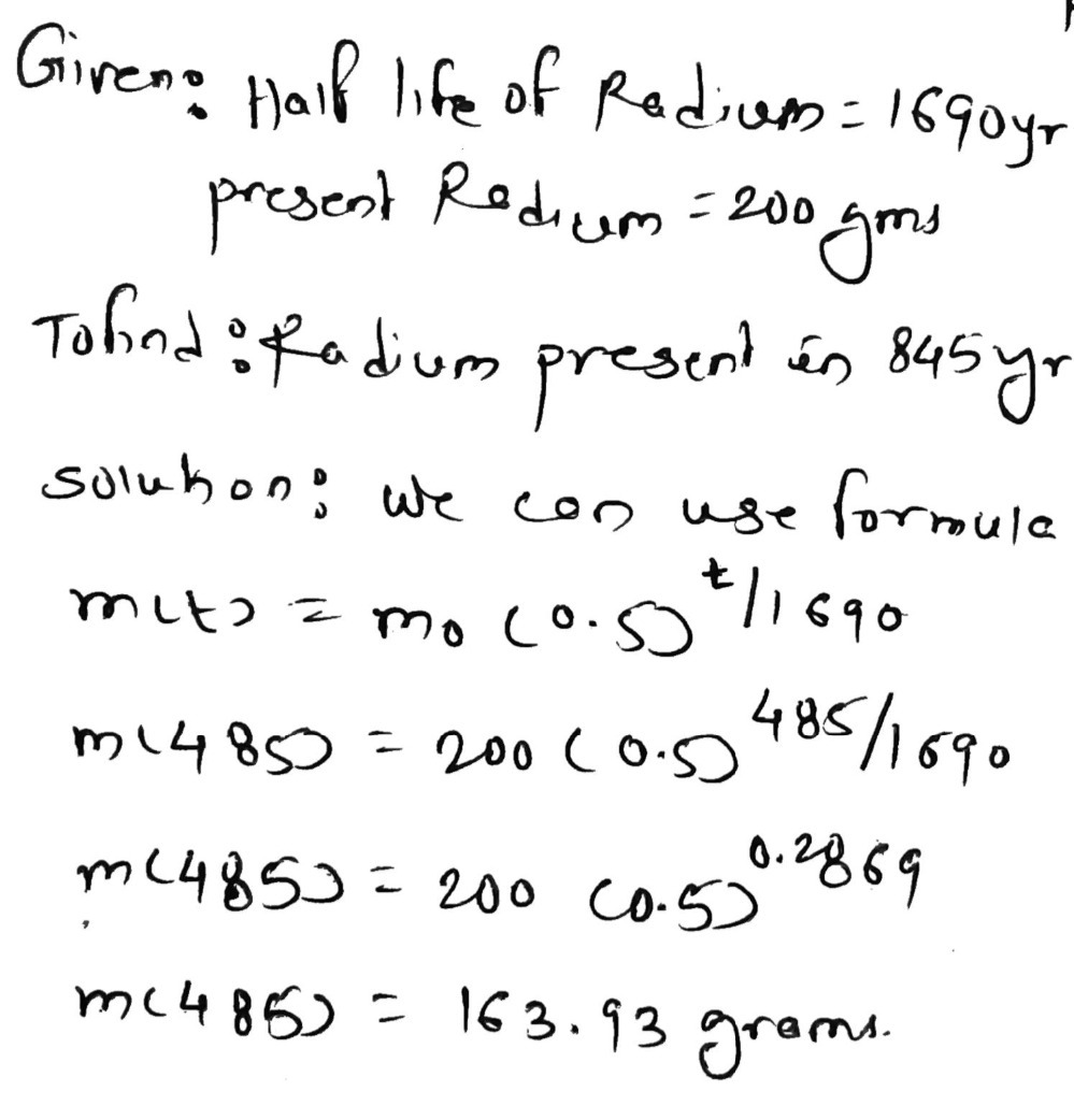 1. The rate of decay of radium is said to be propo Gauthmath