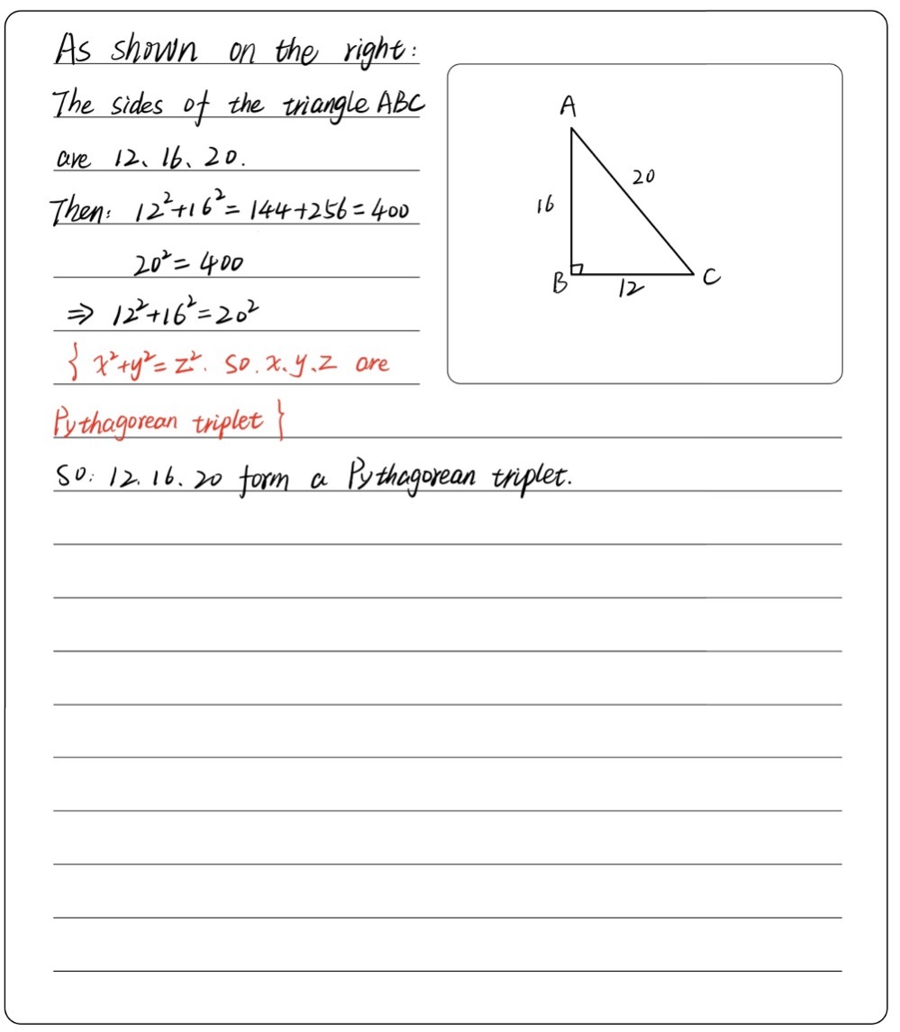 Solved: Show that 12, 16, 20 form a Pythagorean triplet. [Math]