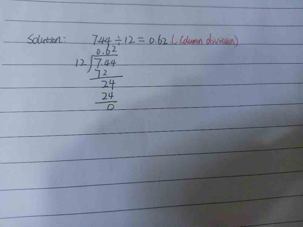 What Is 7 44 Divided By 12 If You Calculate It Wit Gauthmath