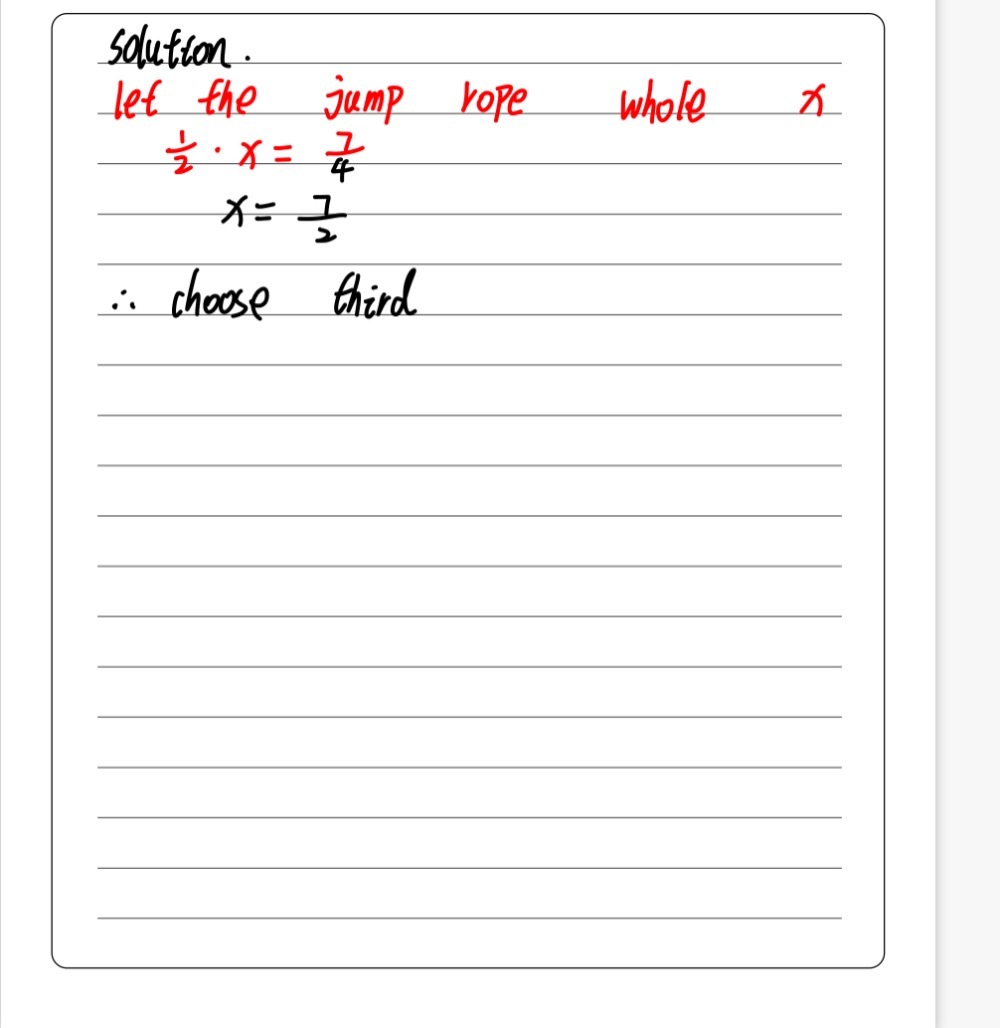 Solved: If 1/2 of a jump rope is 7/4 meters, what is the length of the ...