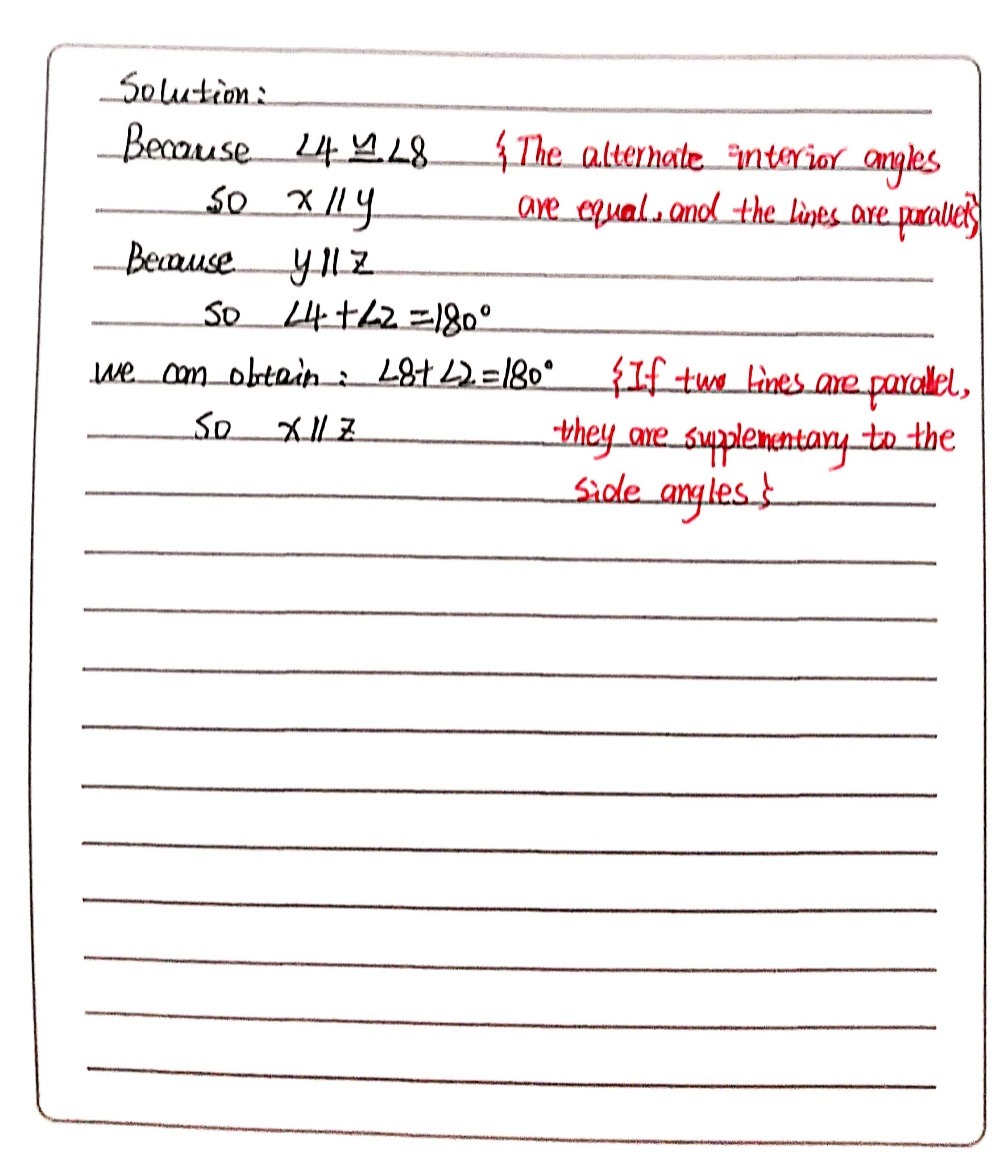 Use The Given Information To Prove That X Z You Gauthmath