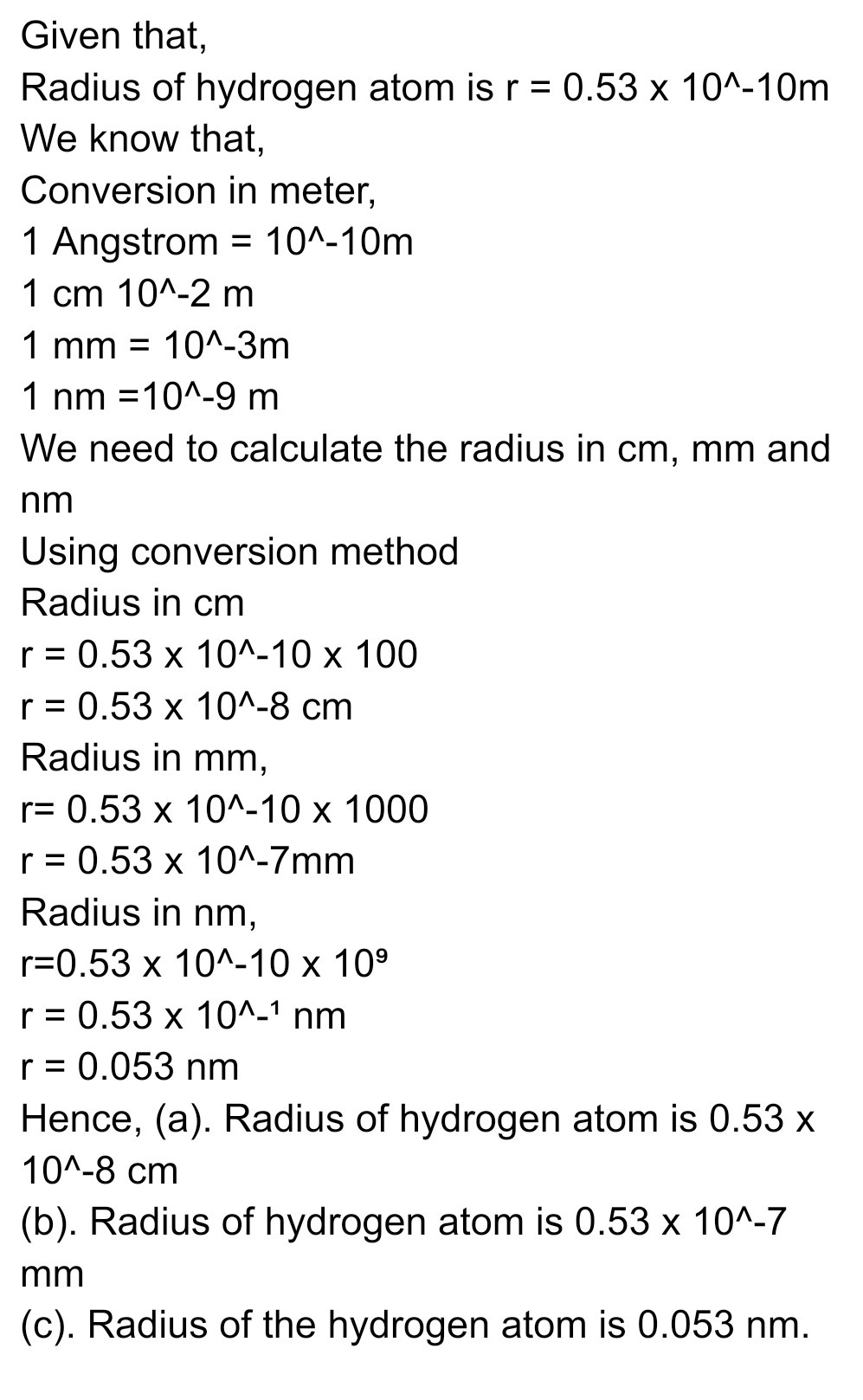 The Radius Of Hydrogen Atom Is 0 53 10 10 M C Gauthmath