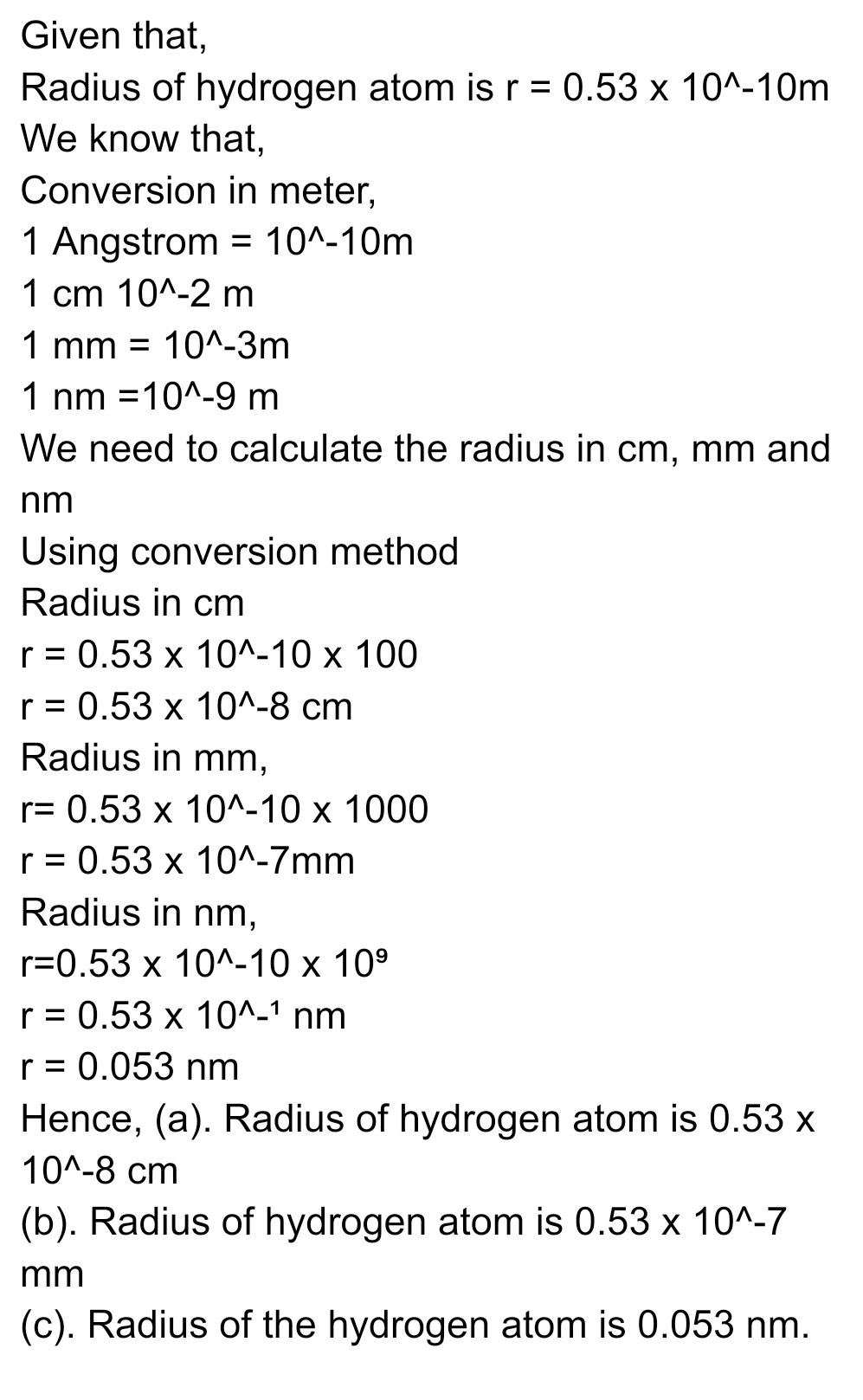 The Radius Of Hydrogen Atom Is 0 53 10 10 M C Gauthmath