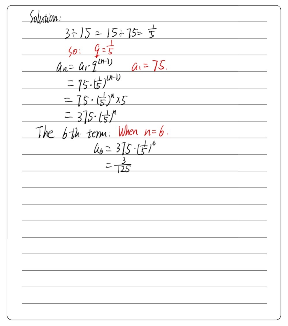 75 15 3 Find The 6th Term Gauthmath
