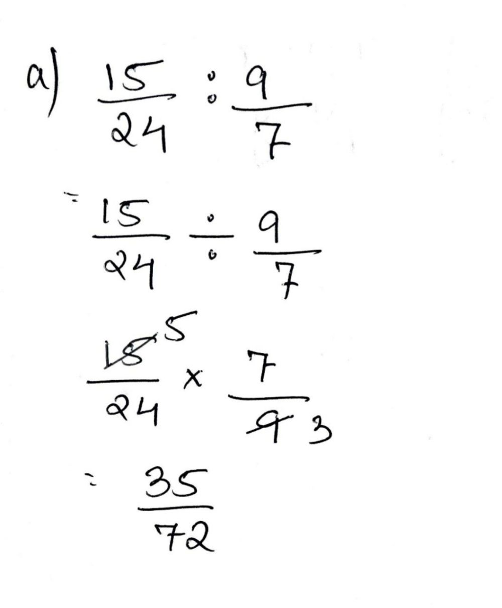 Q6 Simplify The Following Ratio A 15 24 9 7 Gauthmath