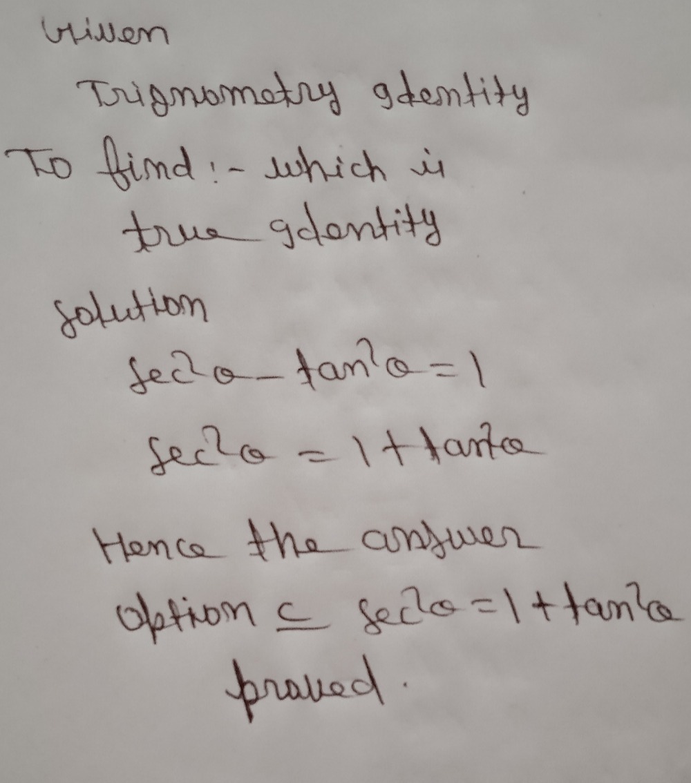 Which Of The Following Is A Trigonometric Identity Gauthmath