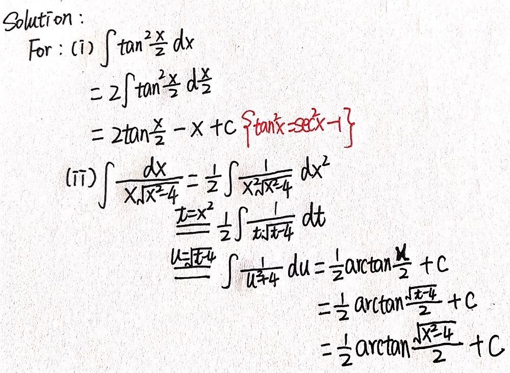 Find The Following Integrals I T Tan 2 X 2 Dx Gauthmath