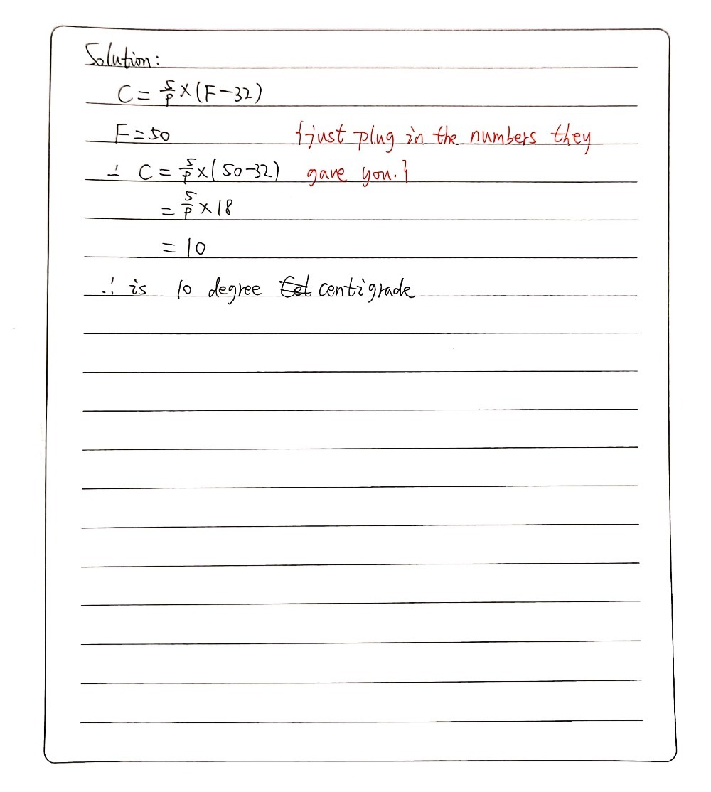 Use This Formula To Convert 50 Degrees Fahrenheit Gauthmath