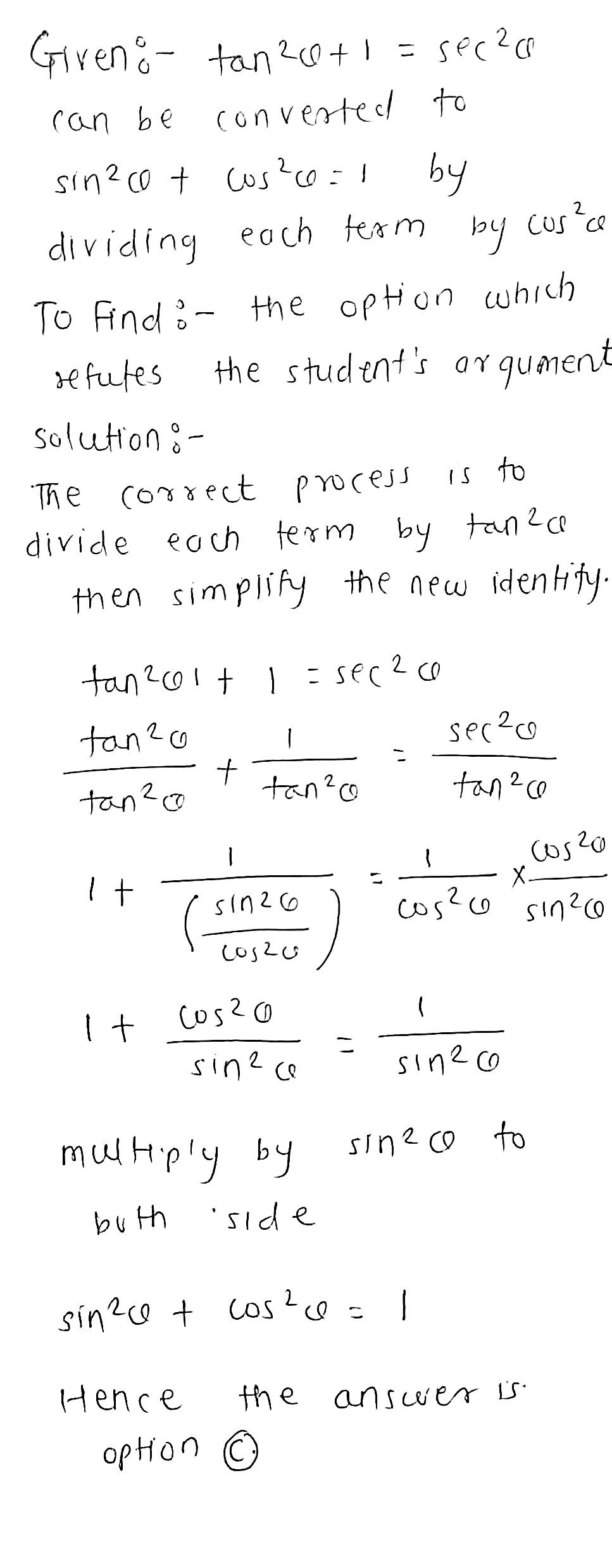 A Student Argues That Tan 2 8 1 Sec 26 Can Be C Gauthmath