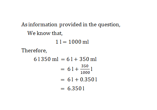 6 L 350 Ml In To 1 Gauthmath