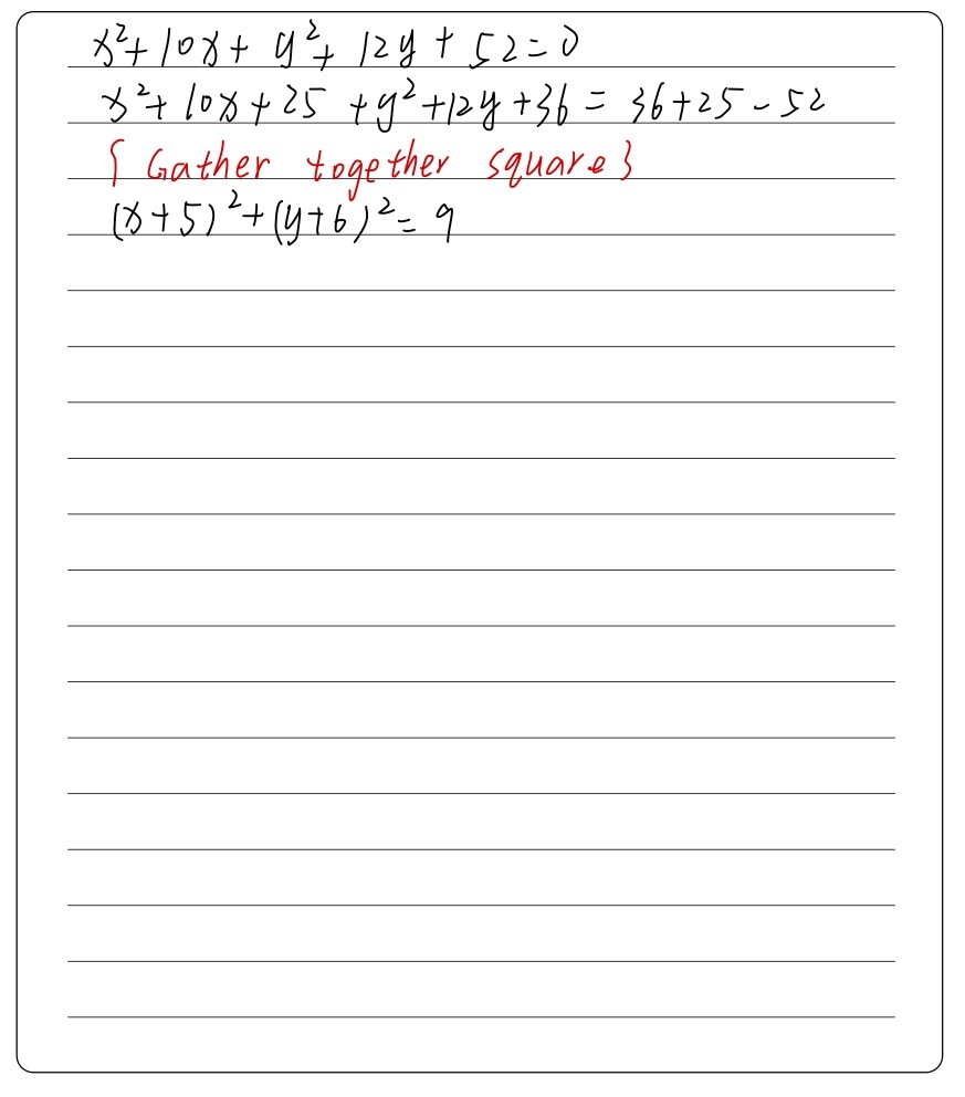 The Equation For A Circle Is X2 10x Y2 12y 52 0 Wh Gauthmath