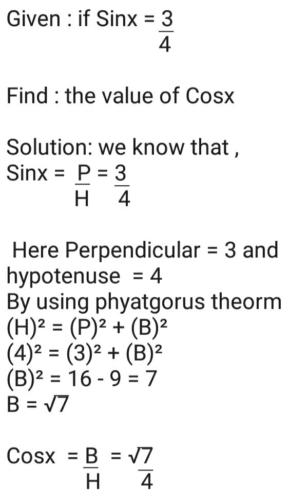 13 39 1 If Sin X 3 4 Then Cos X A 2 3 Gauthmath